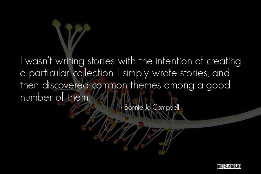 Good Collection Quotes By Bonnie Jo Campbell Good Collection Quotes By Bonnie Jo Campbell