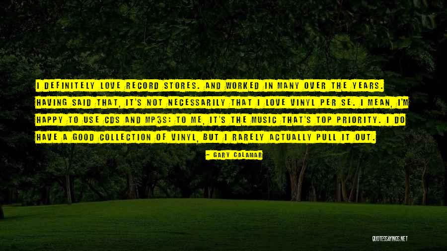 Good Collection Quotes By Gary Calamar Good Collection Quotes By Gary Calamar