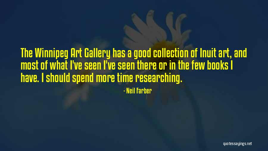 Good Collection Quotes By Neil Farber Good Collection Quotes By Neil Farber
