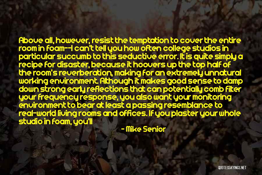 Good College Senior Quotes By Mike Senior Good College Senior Quotes By Mike Senior