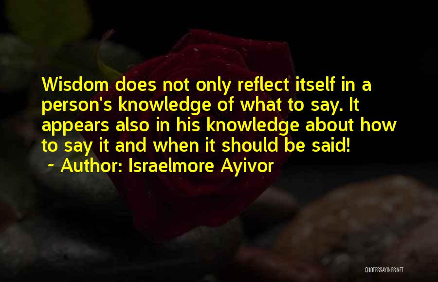Good Communication Skills Quotes By Israelmore Ayivor