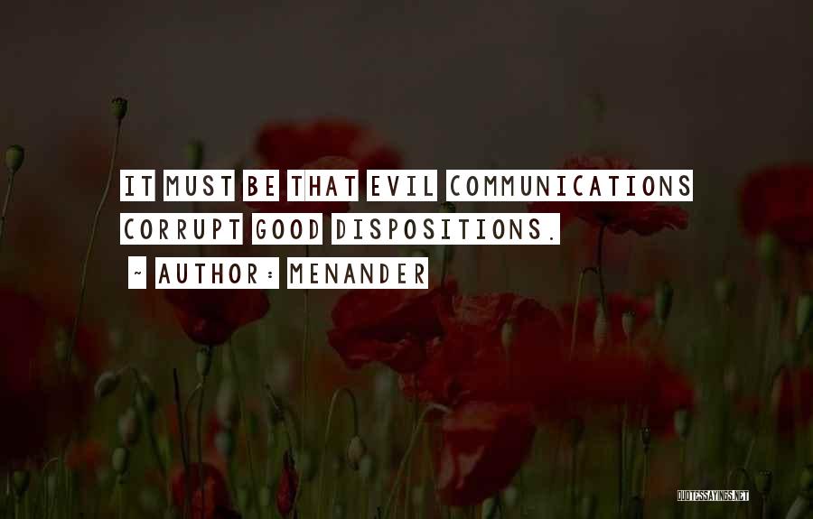 Good Communications Quotes By Menander