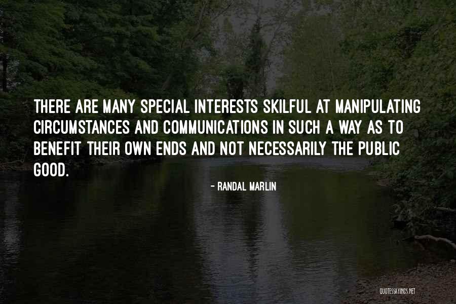 Good Communications Quotes By Randal Marlin