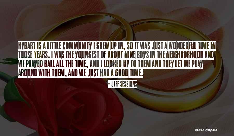Good Community Quotes By Jeff Sessions Good Community Quotes By Jeff Sessions