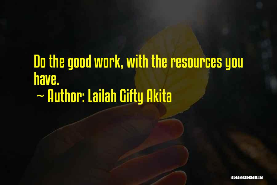 Good Community Service Quotes By Lailah Gifty Akita