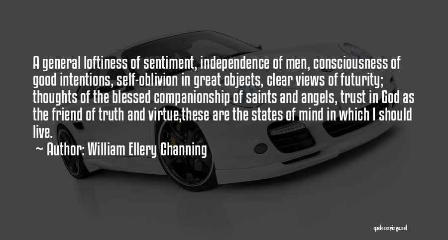 Good Companionship Quotes By William Ellery Channing