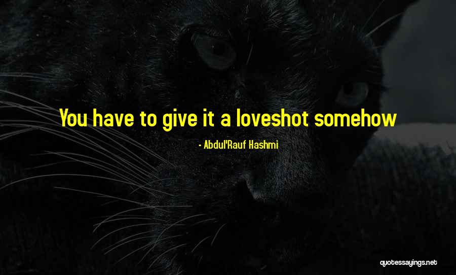 Good Company And Good Food Quotes By Abdul'Rauf Hashmi Good Company And Good Food Quotes By Abdul'Rauf Hashmi