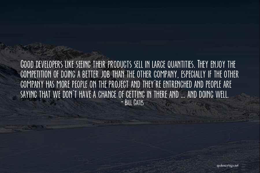 Good Competition Quotes By Bill Gates