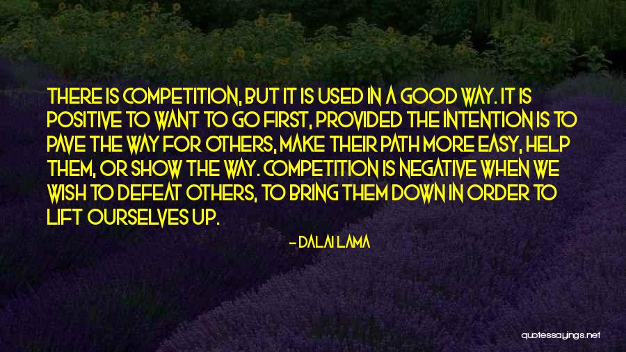 Good Competition Quotes By Dalai Lama