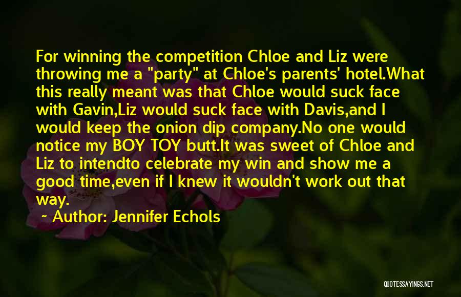 Good Competition Quotes By Jennifer Echols