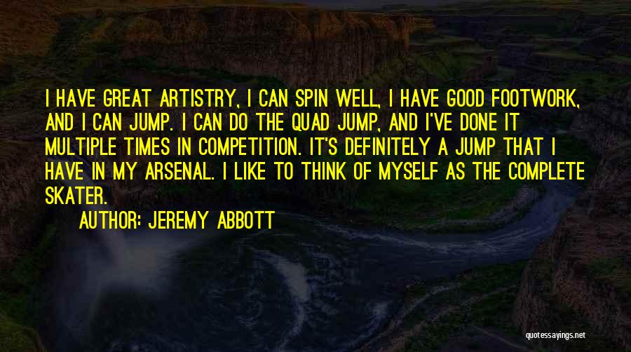 Good Competition Quotes By Jeremy Abbott