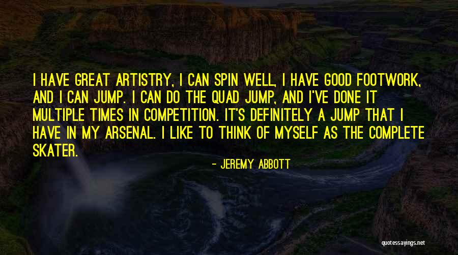 Good Competition Quotes By Jeremy Abbott