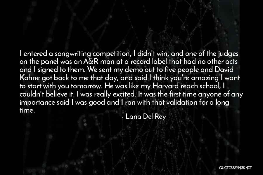 Good Competition Quotes By Lana Del Rey