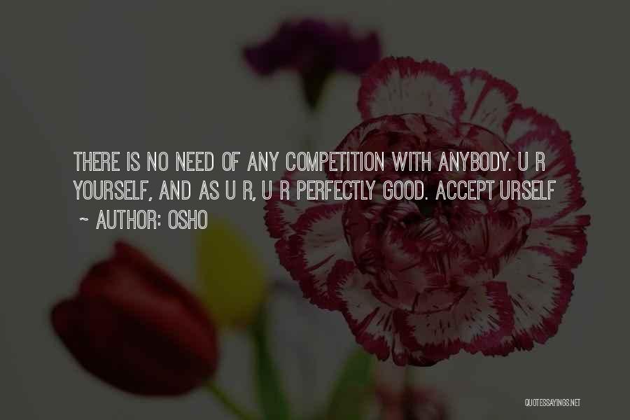 Good Competition Quotes By Osho