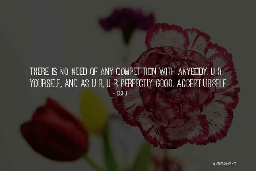 Good Competition Quotes By Osho