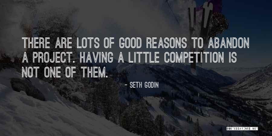 Good Competition Quotes By Seth Godin