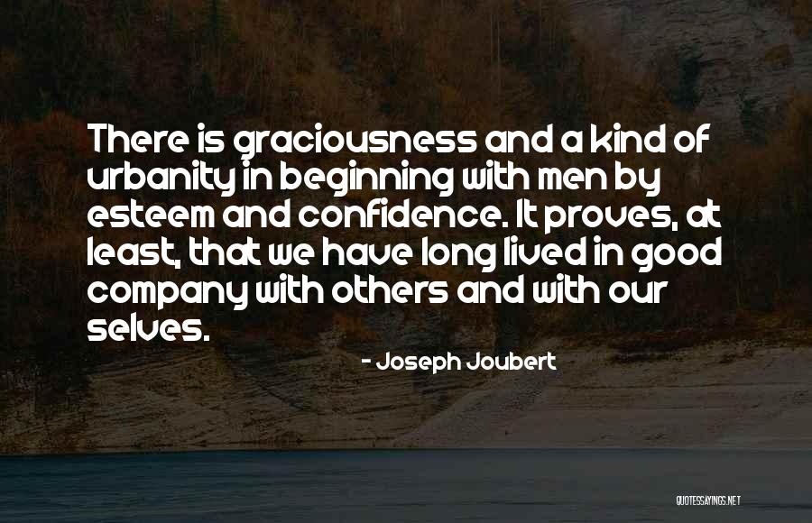 Good Confidence Quotes By Joseph Joubert Good Confidence Quotes By Joseph Joubert