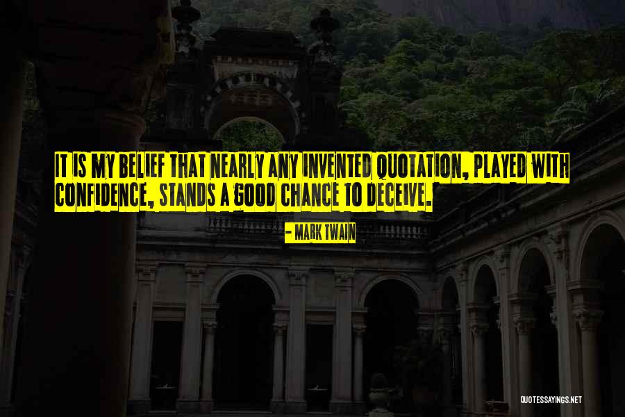Good Confidence Quotes By Mark Twain Good Confidence Quotes By Mark Twain