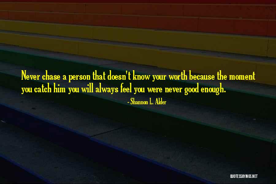 Good Confidence Quotes By Shannon L. Alder Good Confidence Quotes By Shannon L. Alder