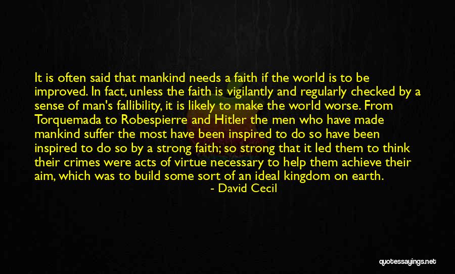 Good Consequences Quotes By David Cecil Good Consequences Quotes By David Cecil