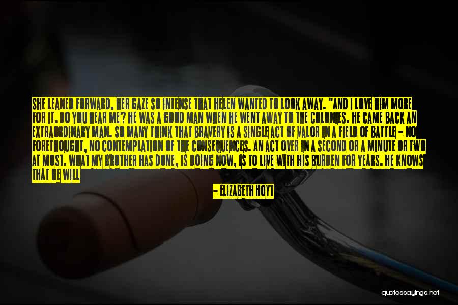 Good Consequences Quotes By Elizabeth Hoyt Good Consequences Quotes By Elizabeth Hoyt