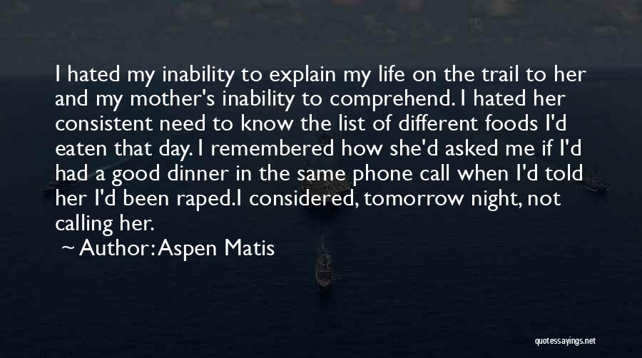 Good Consistent Quotes By Aspen Matis