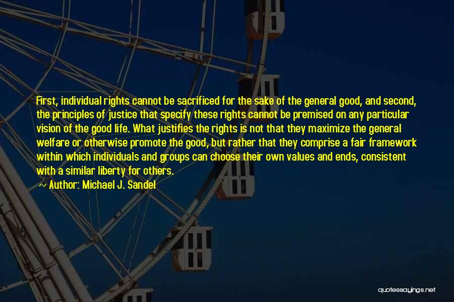 Good Consistent Quotes By Michael J. Sandel