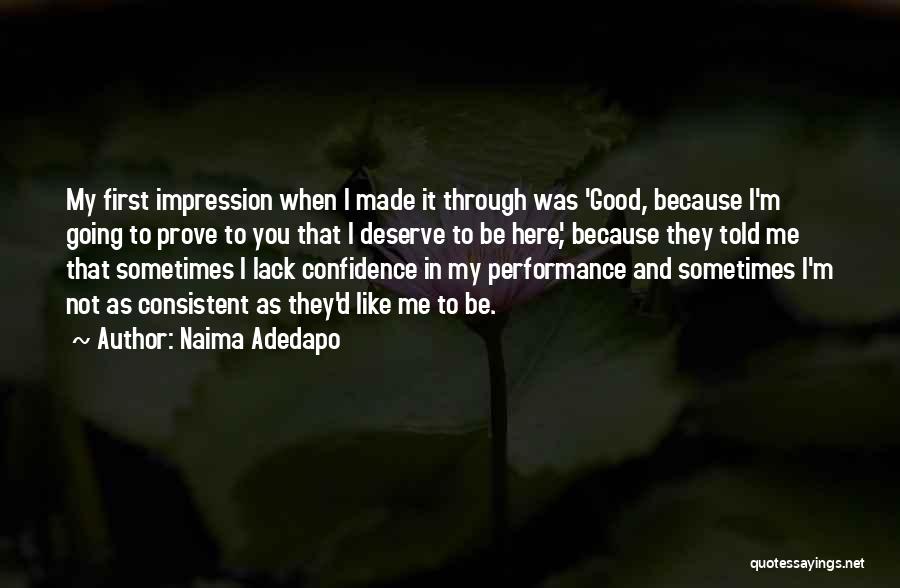 Good Consistent Quotes By Naima Adedapo