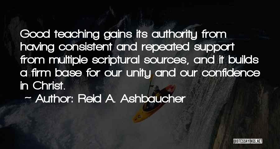Good Consistent Quotes By Reid A. Ashbaucher