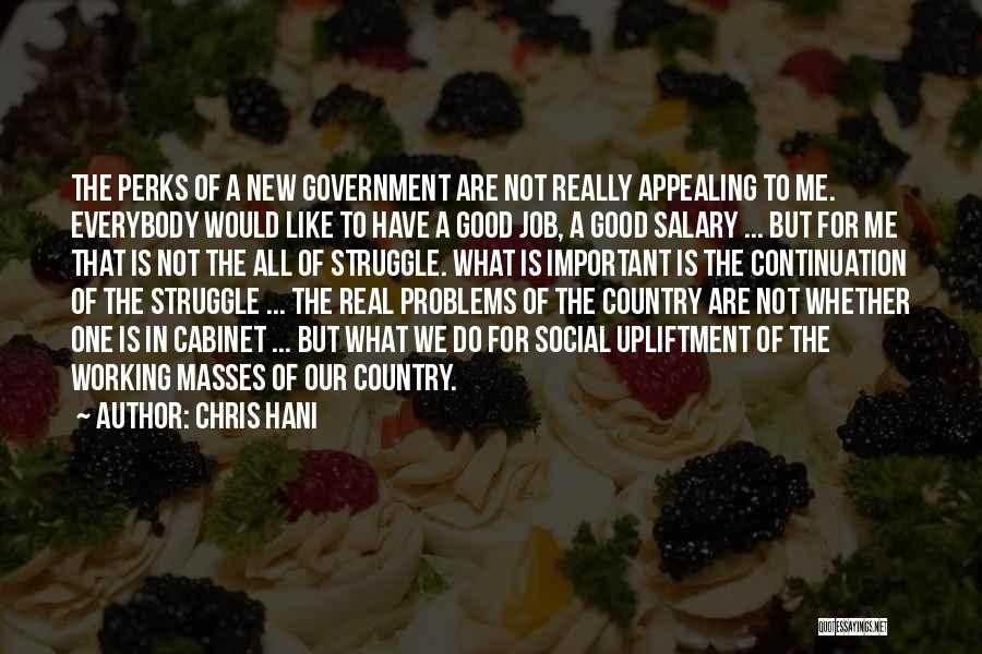 Good Continuation Quotes By Chris Hani