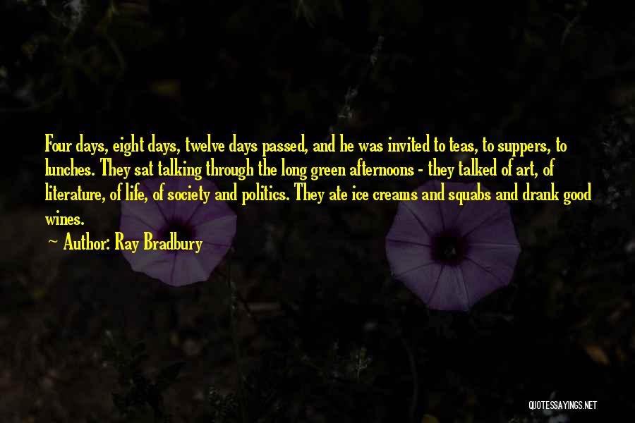 Good Conversation Life Quotes By Ray Bradbury