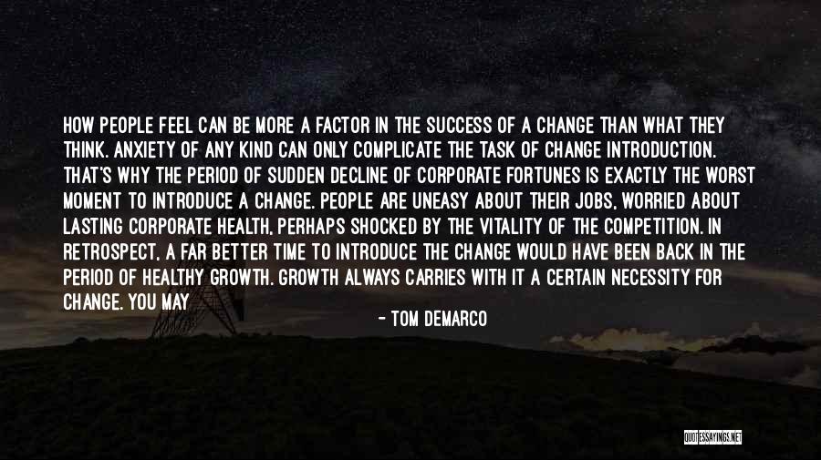 Good Corporate Quotes By Tom DeMarco Good Corporate Quotes By Tom DeMarco