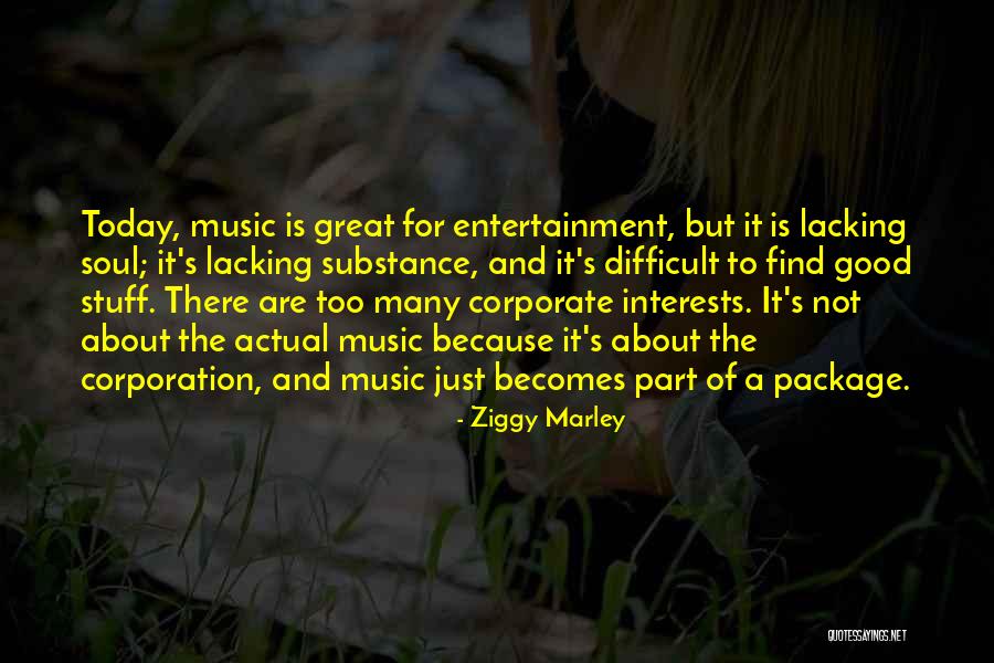 Good Corporate Quotes By Ziggy Marley Good Corporate Quotes By Ziggy Marley