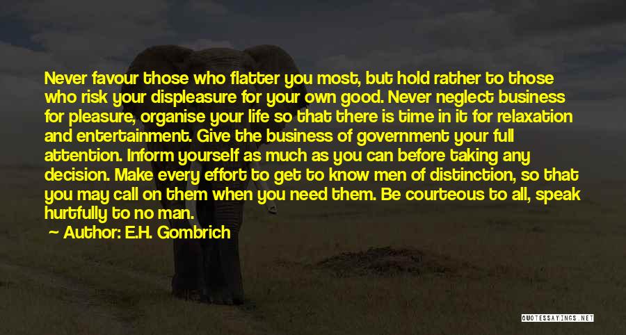 Good Courteous Quotes By E.H. Gombrich