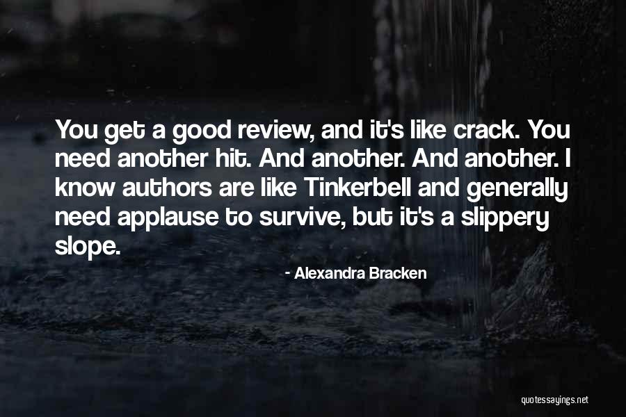 Good Crack Quotes By Alexandra Bracken Good Crack Quotes By Alexandra Bracken