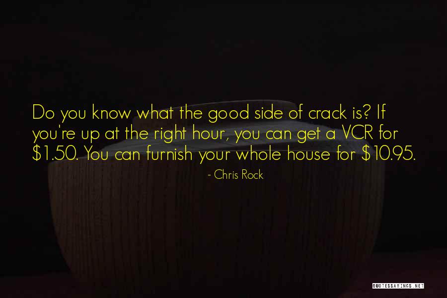 Good Crack Quotes By Chris Rock Good Crack Quotes By Chris Rock