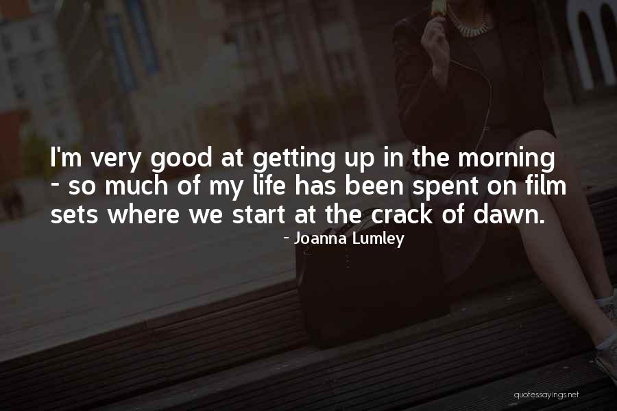 Good Crack Quotes By Joanna Lumley Good Crack Quotes By Joanna Lumley