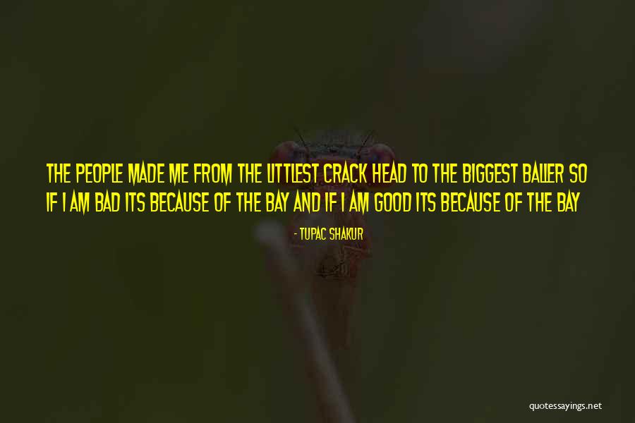 Good Crack Quotes By Tupac Shakur Good Crack Quotes By Tupac Shakur