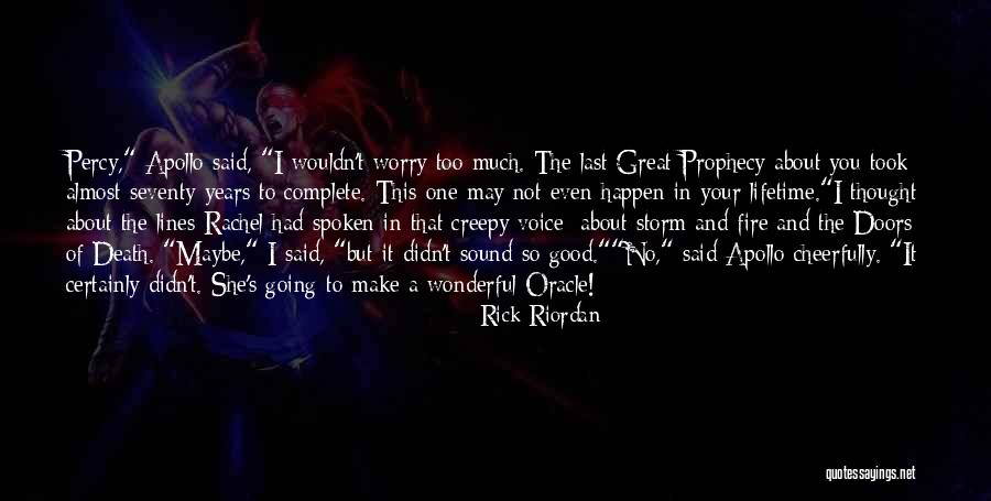 Good Creepy Quotes By Rick Riordan Good Creepy Quotes By Rick Riordan