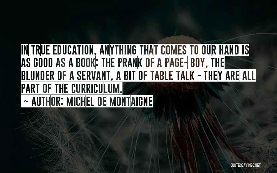 Good Curriculum Quotes By Michel De Montaigne