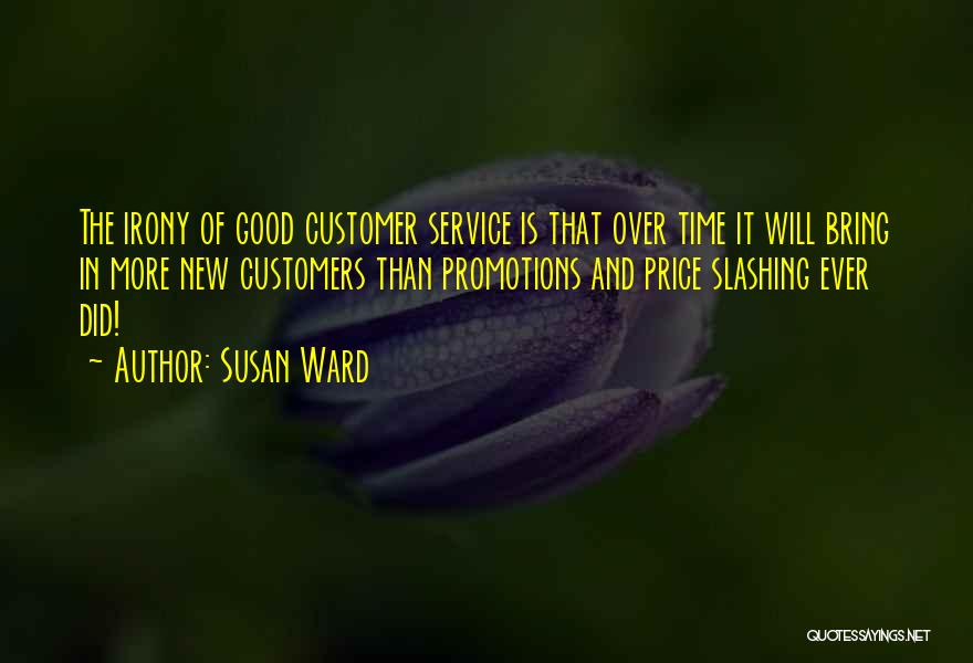 Good Customer Service Quotes By Susan Ward