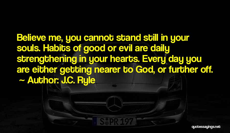 Good Daily Quotes By J.C. Ryle