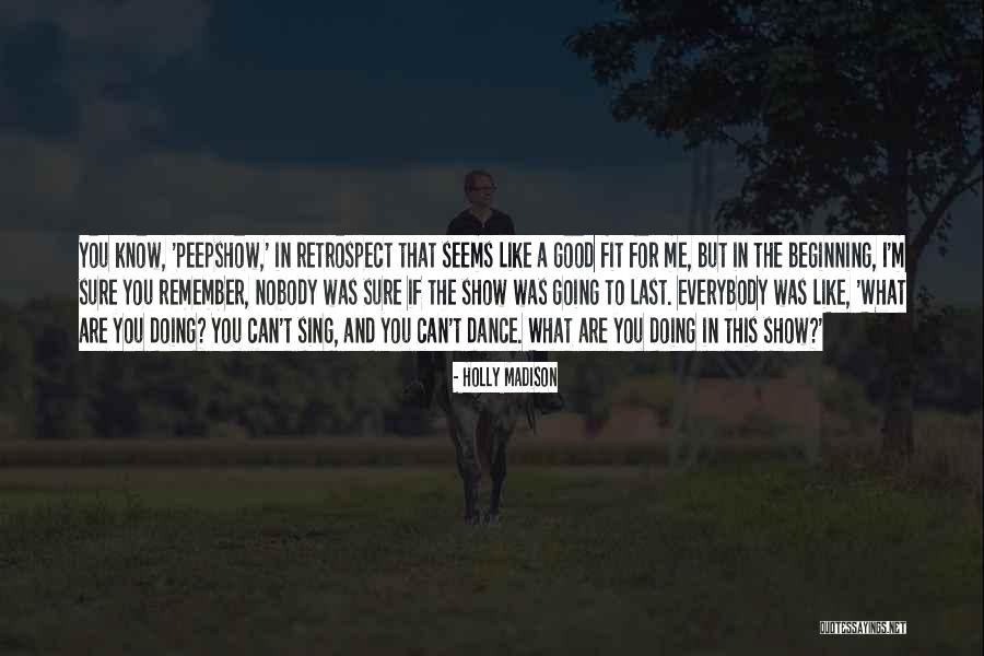 Good Dance Quotes By Holly Madison Good Dance Quotes By Holly Madison