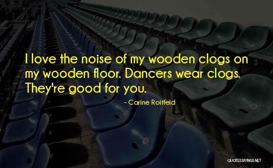 Good Dancers Quotes By Carine Roitfeld Good Dancers Quotes By Carine Roitfeld