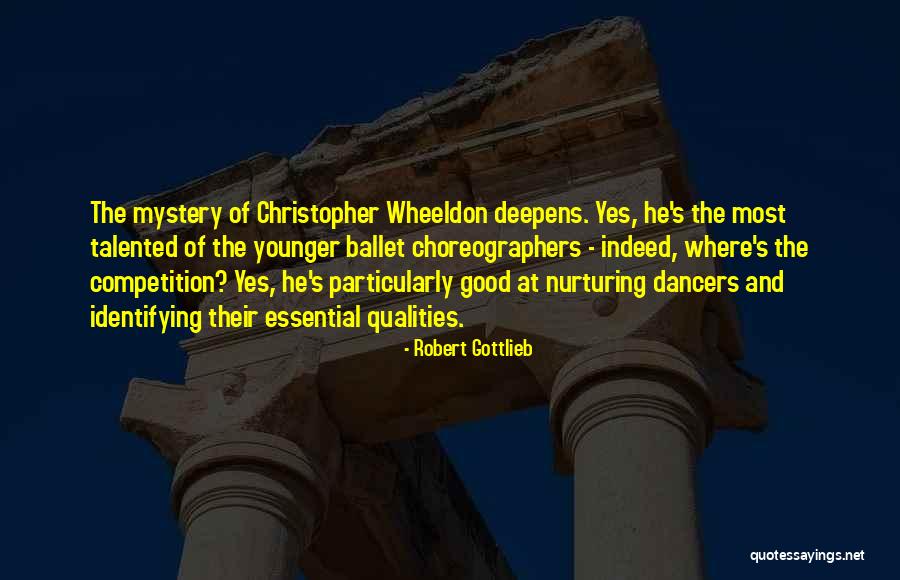 Good Dancers Quotes By Robert Gottlieb Good Dancers Quotes By Robert Gottlieb