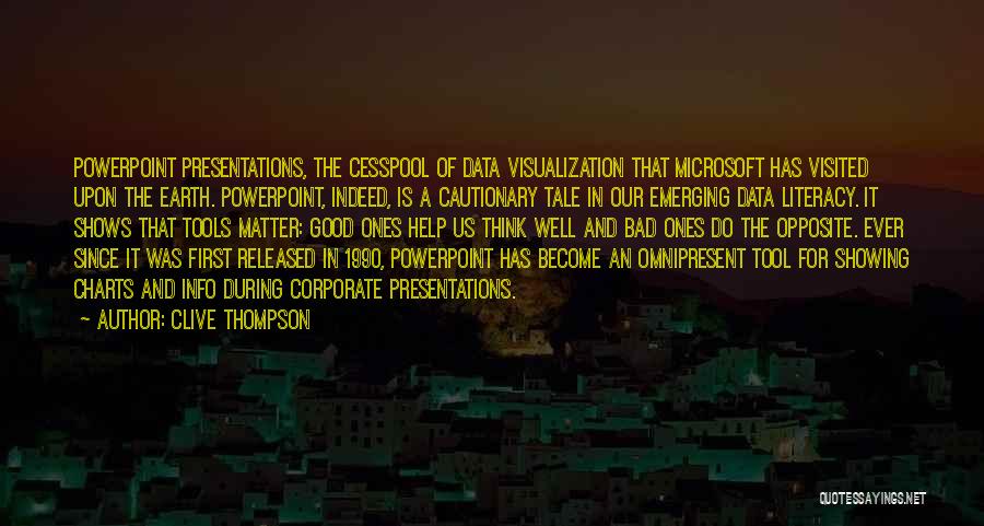 Good Data Visualization Quotes By Clive Thompson