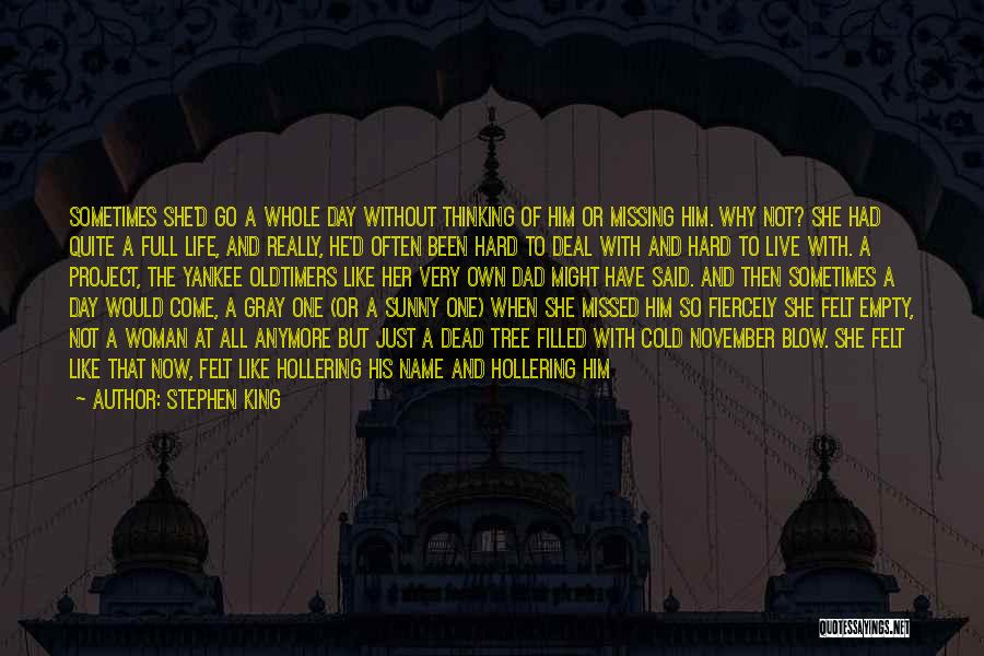 Good Day Ahead Quotes By Stephen King