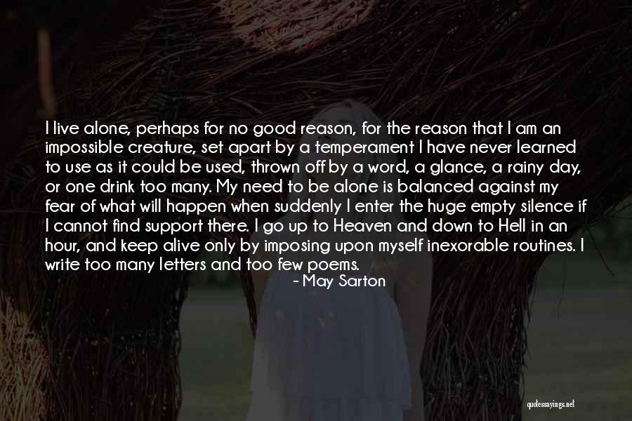 Good Day Poems Quotes By May Sarton