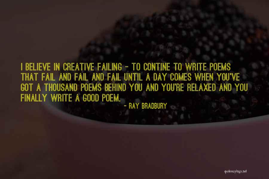 Good Day Poems Quotes By Ray Bradbury