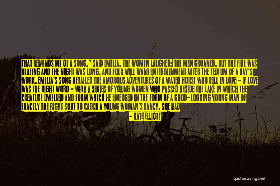 Good Day With Love Quotes By Kate Elliott Good Day With Love Quotes By Kate Elliott